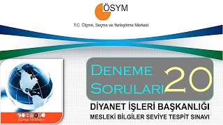 DİB-MBSTS / DİYANET İŞLERİ BAŞKANLIĞI / DENEME SORULARI 20