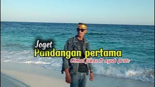 JOGET PANDANGAN PERTAMA || AYUB PRSTO FT CIMAL JIKAS