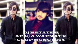 Apaçi  remix Wapmatix Ultra Versiyon hareketli Clup Music Dj Hatatem