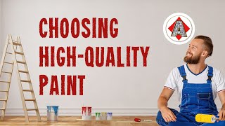 Choosing High-Quality Paint | Longmont Painting Contractor | Ace Of Diamond Painting