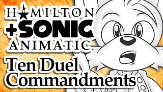 TEN DUEL COMMANDMENTS • Hamilton + Sonic Animatic