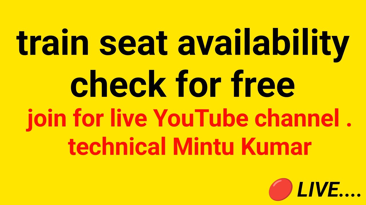 Seat availability check any route  ✅ Technical Mintu Kumar