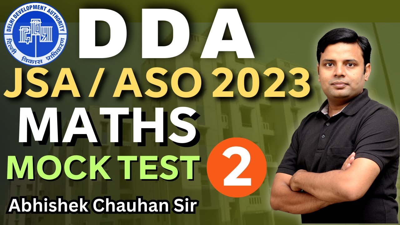 DDA Maths MOCK TEST | DDA JSA Mock Test | DDA JSA Classes | DDA JSA ...