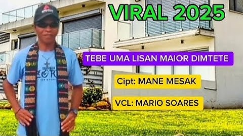 TEBE UMA LISAN MAIOR DIMTETE: CiPT/ MANE MESAK : VCL / MARIO SOARES 