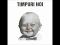 Timpuri noi - 1992 - Namol