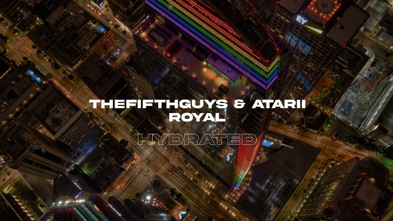 The FifthGuys & Atarii - Royal