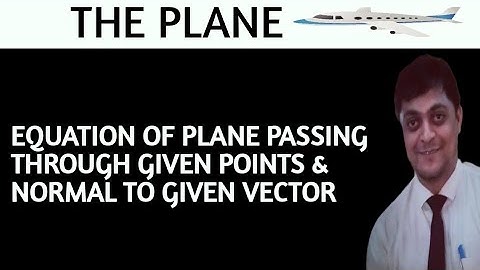 plane class 12 maths ||vector equation of a plane passing through a given point and normal to vector