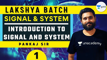 Introduction | L1 | Signal and System | Lakshya Batch | GATE 2022 | Pankaj Singh