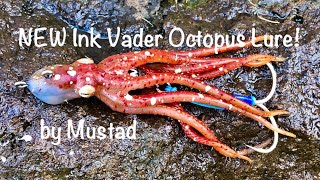 NEW Ink Vader Octopus Lure by Mustad!