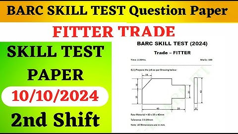 BARC Skill Test Question Paper | #barc_skill_test_fitter | #barc_skill_test_2024