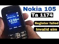 nokia 105 (ta 1174) Register failed invalid sim solution// Nokia 105 imei change code 