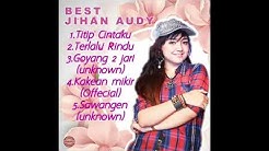 Titip Cintaku JIHAN AUDY Full Album - Durasi: 28:21. Titip Cintaku JIHAN AUDY Full Album - Durasi: 28:21.