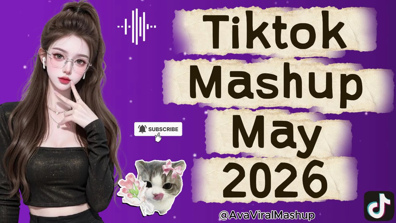New TikTok Mashup May 2026 (Not Clean) Philippines New TikTok Mashup May 2026 (Not Clean) Philippines