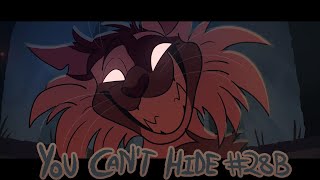 YOU CAN'T HIDE - PART 28B