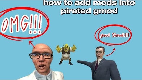 How to add mods into pirated gmod