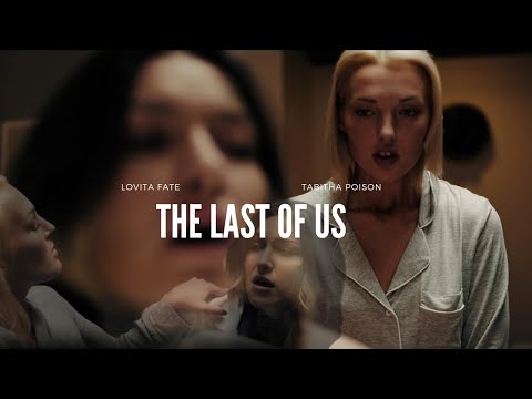 The Last of Us - Lovita Fate And Tabitha Poison, #viral #free #clips
