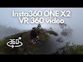 Insta360 ONE X2 - VR 360 video test footage