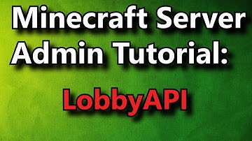 Minecraft Server Admin How-To: LobbyAPI [FREE]