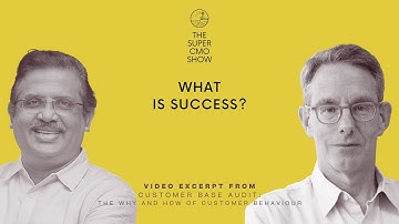 What is Success - Prof. Peter Fader | The Super CMO Show (#002)