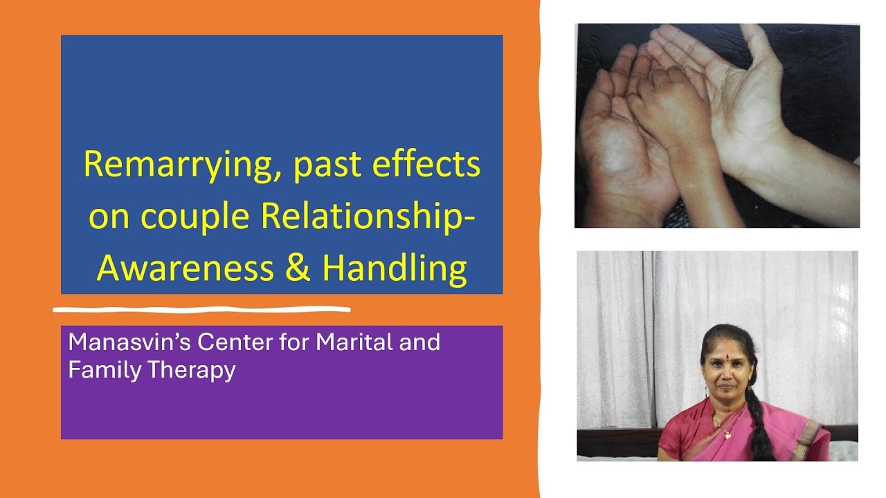 Remarrying, past effects on couple Relationship- Awareness and Handling ...