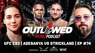 UFC 293 | Israel Adesanya vs Sean Strickland | Outlawed Picks Podcast | Episode #74