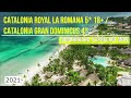 CATALONIA GRAN DOMINICUS 4* / CATALONIA ROYAL LA ROMANA 5* - ПОЛНЫЙ ОБЗОР ОТЕЛЕЙ ОТ ТУРАГЕНТА - 2021