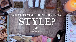 WHAT'S YOUR JUNK JOURNAL STYLE? | +Quick Guide🤍 | My Porch Prints Junk Journal Ideas