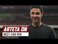 'I'm happy with the points but we have things to improve'' | Arsenal 2-1 West Ham | Mikel Arteta