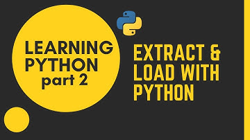 Learning Python Part 2: Extract (CSV File) and Load (Into MySQL Database) with Python