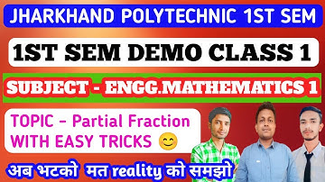 jharkhand polytechnic 1st sem engg maths|| Partial Fraction with tricks|| Diploma 1st sem class 1