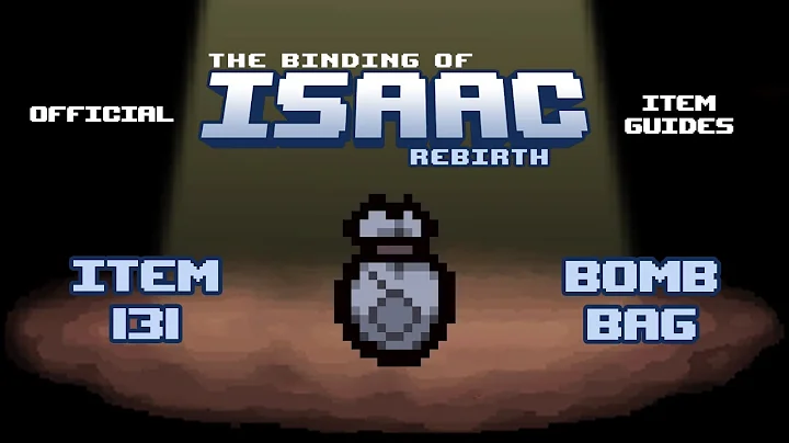 Official TBOI Item Guides No. 131: Bomb Bag