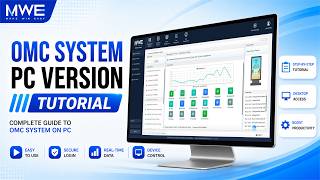 MWE OMC System PC Version Tutorial: The Complete Guide to Remote Device Management