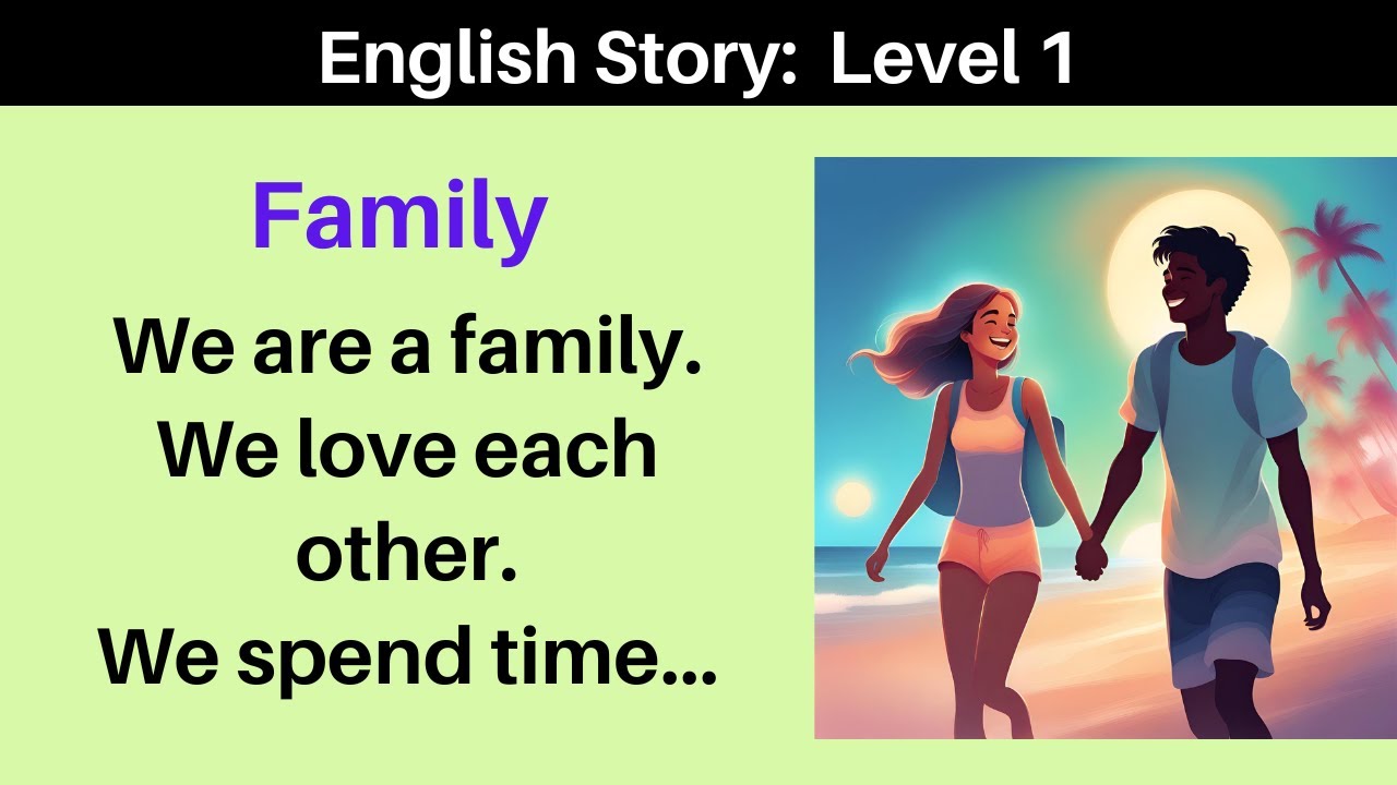 English Story: Level 1 - Family | English for Beginners | English Listening | English Speaking