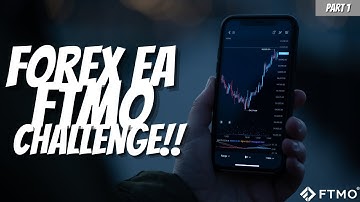 £70K FTMO Challenge with a FOREX ROBOT! - Part 1 - The Beginning...