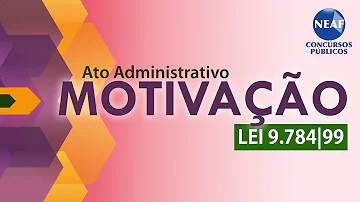 Como decorrência do princípio da motivação todos os atos administrativos devem ser escritos?
