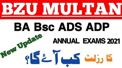 BZU Multan BA Bsc ADS Result annual exams 2021|BA Bsc ADS result annual exams 2021.