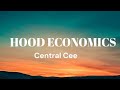 Central Cee - "HOOD ECONOMICS"  (Lyrics)