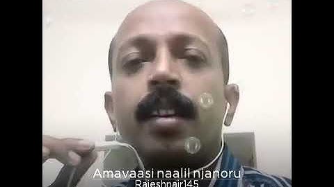 Amavasi nalil njanoru poorna chandrane kandu