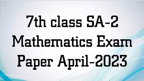 7th class SA-2 mathematics exam paper April-2023 / 7th class SA-2 maths exam model paper/ @Raj1vlife