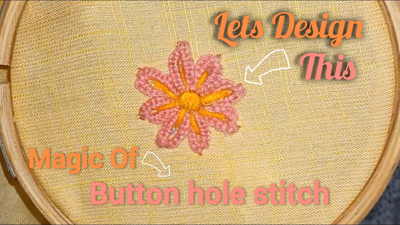 🌸FLOWER MAGIC with Button Hole Stitch |  Embroidery tutorial🧶
