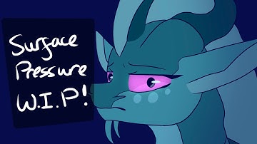 Surface Pressure WIP Part 11