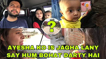 Lakin Ayesha Ka Jana B Bohat Zruri Tha || Couple Vlogs || Pakistani Family Vlogs