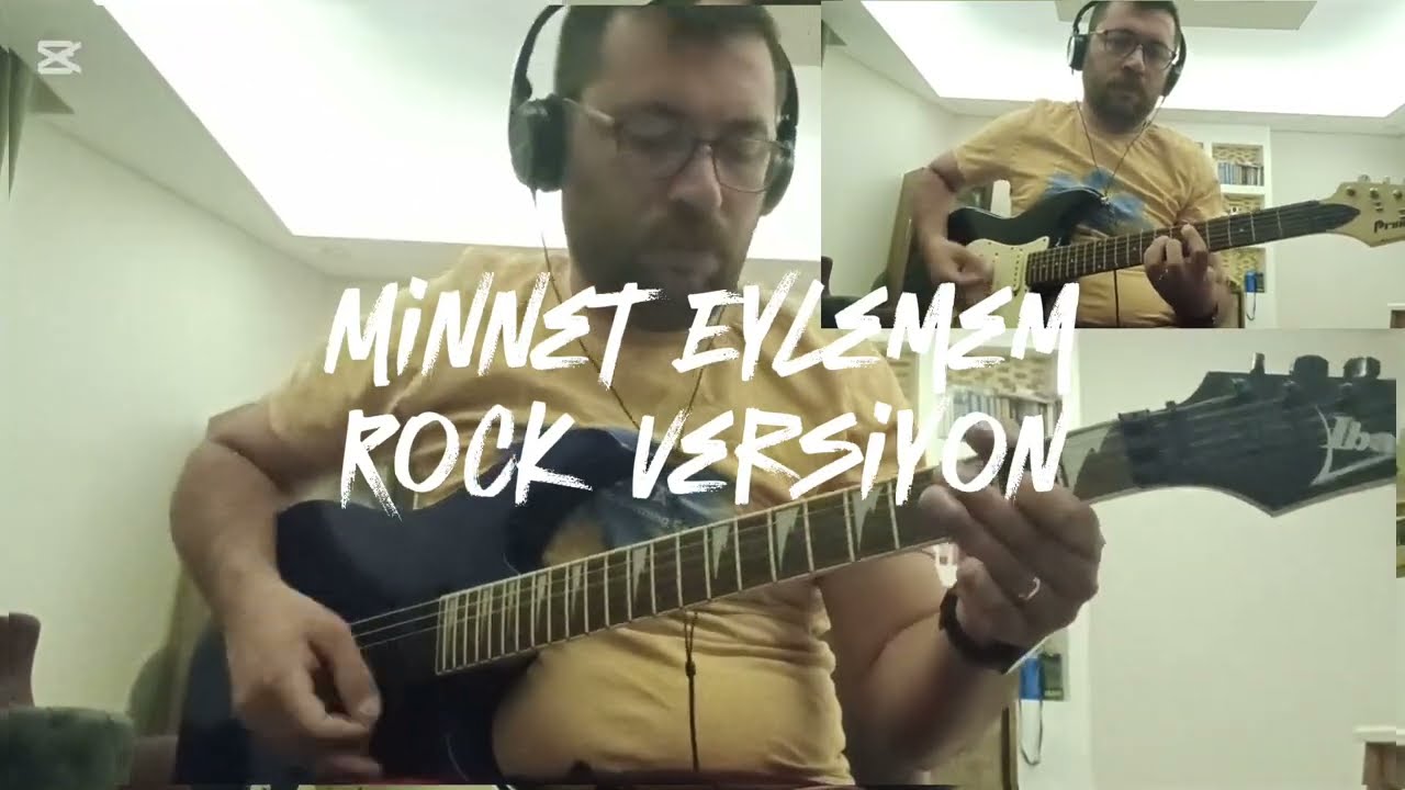 Minnet Eylemem Rock Versiyon (Gitar Cover)