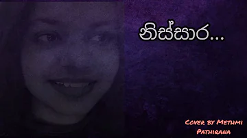 Nissara | Abhisheka Wimalaweera | Cover by Methmi Pathirana