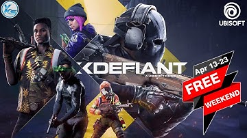 🔥 XDefiant FREE WEEKEND is Here 😱 Download & Play Now!!