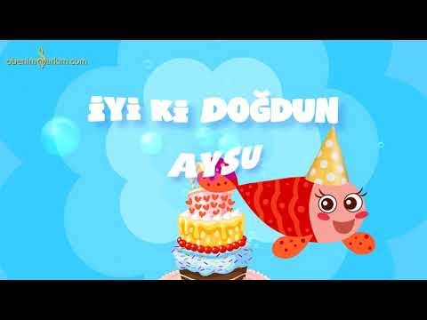 İyi ki Doğdun AYSU - İsme Özel Kırmızı Balık Doğum Günü Şarkısı