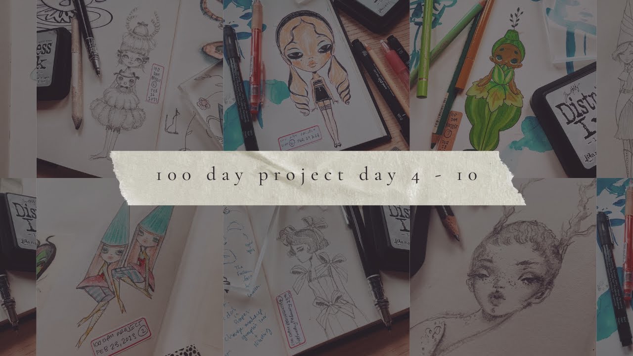 100 DAY PROJECT: days 4 - 10 - YouTube