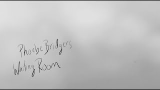 Phoebe Bridgers Waiting Room Lyric Video