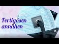 How To: Fertigösenpatches annähen (ohne Textilkleber)