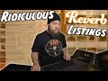 Ridiculous Reverb Listings 5